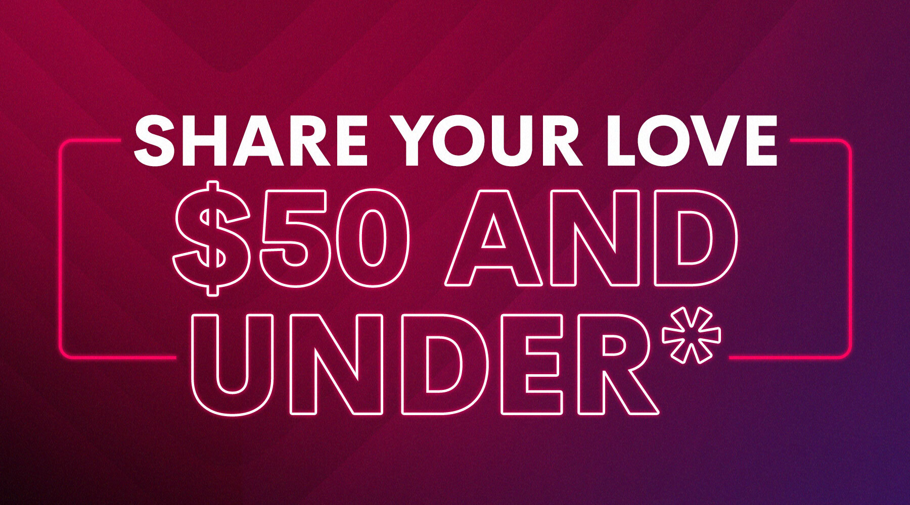 Share your love $50 or under